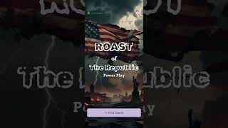 Roast Of The Republic Power Play, Dev Gameplay 1