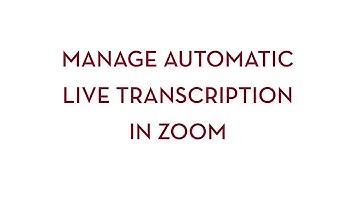 Manage Automatic Live Transcription in Zoom