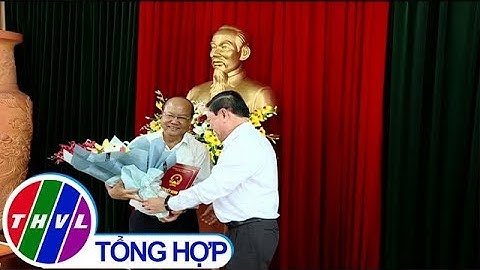 THVL | Tỉnh ủy Vĩnh Long công bố các quyết định về công tác cán bộ