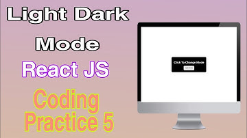 Light Dark Mode Coding Pratice 5  || ReactJS  Frontend  || #nxtwave || #ccbp