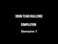 Compilation drumteamchallenge semaine 1 borispercus