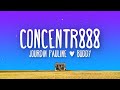 Jourdin Pauline - CONCENTR888 / Touch My Body (Lyrics)