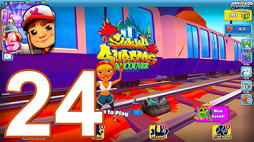 Subway Surfers - Gameplay Walkthrough Part 24 Vancouver (iOS, Android Gameplay)