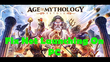 Fix Age of Mythology Retold Not Launching/Won