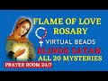 ♥️ Prayer Room 24/7 ♥️ Flame of Love Rosary ♥️ All Mysteries 🙏🏻 20 Decades ♥️ How To Blind Satan