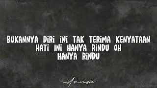 Download Lagu Andmesh -Hanya Rindu- (lirik lagu) MP3