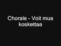 Chorale - Voit mua koskettaa
