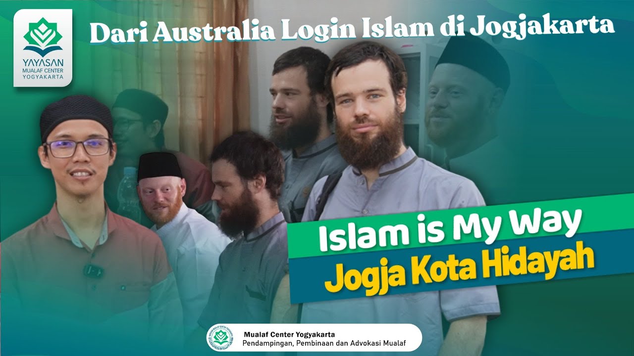 🔵NAH LHO.. TERNYATA ISLAM ITU INDAH | PRIA ASAL AUSTRALI INI LOGIN ISLAM | MUALAF CENTER YOGYAKARTA