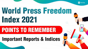 World Press Freedom Index 2021 | RBI Grade B 2022 | SEBI Grade A 2021 | NABARD Grade A 2021