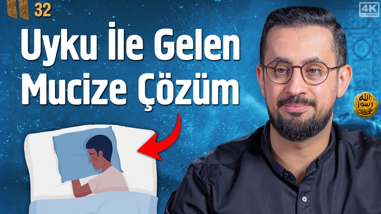 Uyku İle Gelen Mucize Çözüm - Müstalikoğulları Gazvesi - Bölüm 32 