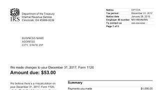 How to understand your CP131A Notice (IRS adjusted your Form 1120 return).