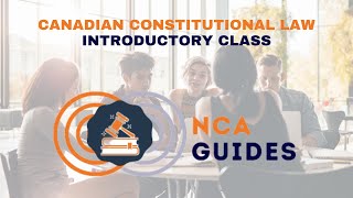 Canadian Constitutional Law Introductory Class - April/May/June 2021 NCA Exams screenshot 2