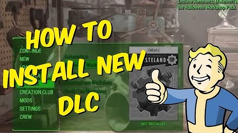 How To Install New DLC’s / Add On’s! In Fallout 4