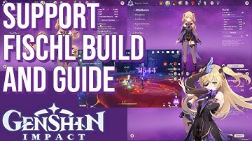 Get insane results with this SUB-DPS/SUPPORT FISCHL build! | F2p Guide | Genshin Impact