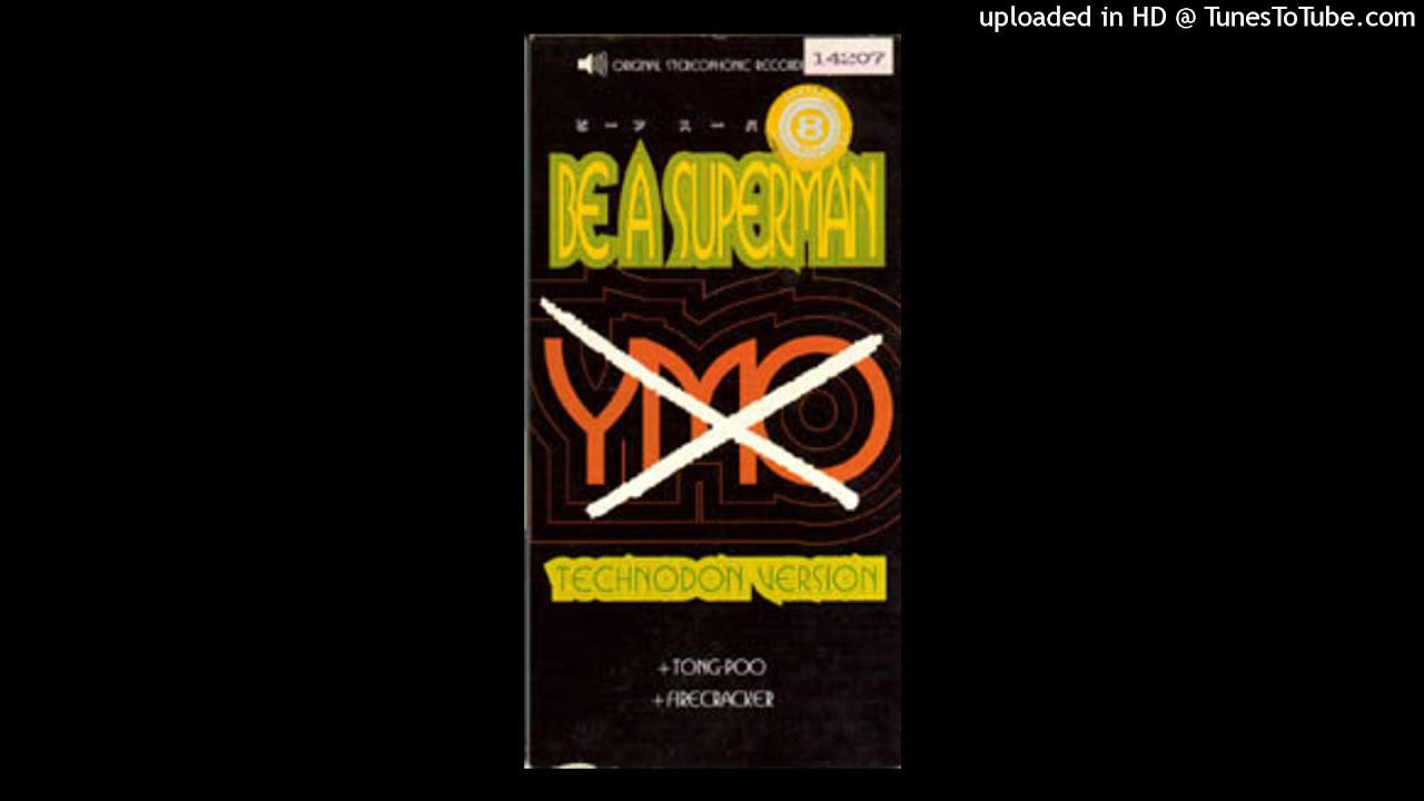 洋楽 Ari A. Riyanto-Superman HD】BE A SUPERMAN（1999Remaster）- YMO - YouTube