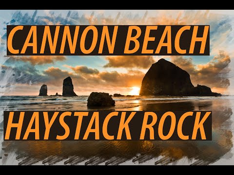 【4K】USA – HAYSTACK ROCK in CANNON BEACH - OREGON, USA TRAVELLER'S GUIDE