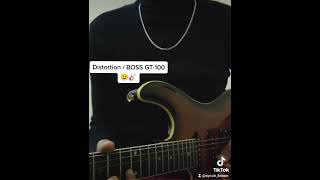 Distortion / BOSS GT-100 ??