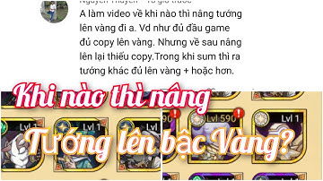 Afk Arena | Newbie Map 1 Khi nào thì nâng Tướng lên bậc Vàng? | Thánh Địa AFK