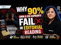 Why 90% Bank & SSC Aspirants Fail in Editorial Reading | English Strategy by Gazala Ma’am