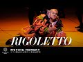 "Rigoletto" Moving Moment, featuring Željko Lučić