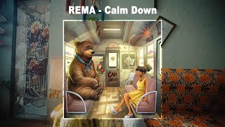 Rema - Calm Down (Audio)