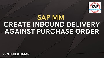 SAP MM How to create Inbound delivery with reference of PO - Tamil version (Video 52)