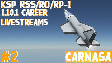 KSP 1.10.1 RSS/RO/RP-1 Livestream Career! #2