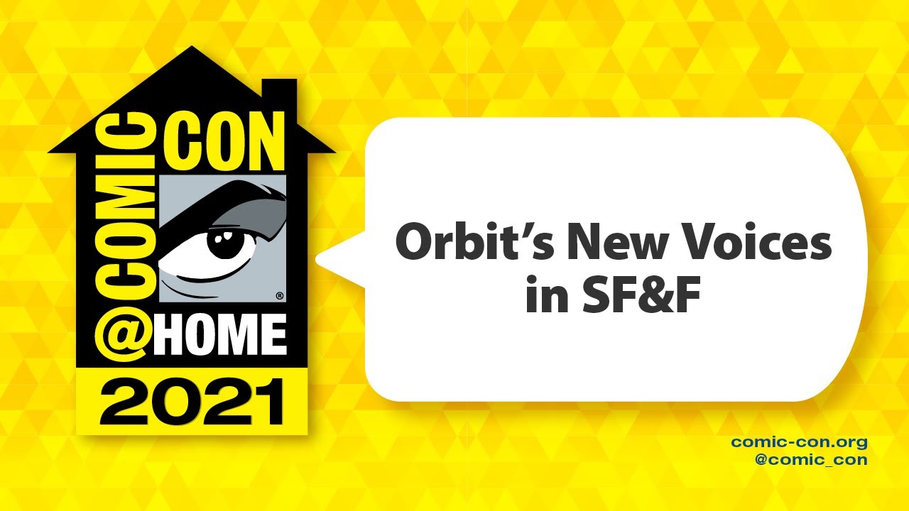 Orbit S New Voices In Sf F Comic Con Home 21 Youtube