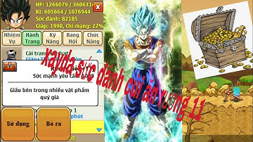 Ngọc rồng online - Hướng dẩn cách ăn rương 11 cho xay da sức đánh cùi !!!