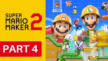 Super Mario Maker 2 Story Mode Full Gameplay No Commentary Part 4