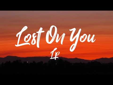 Lp - Lost On You