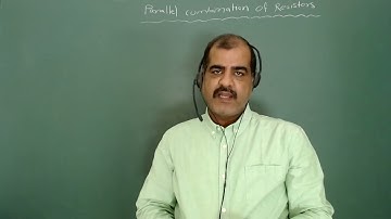 C3. Parallel Combination of Resistors by  Dr. Jaidev Harjwani