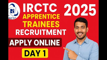 IRCTC Apprentice Trainees Recruitment 2025 – Apply Online day1