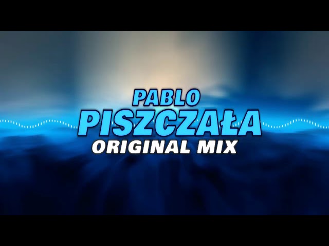 PABLO - Piszczała