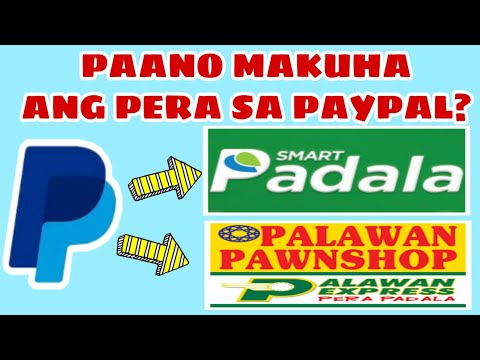 PAANO MAKUHA ANG PERA SA PAYPAL | TRANSFER MONEY FROM PAYPAL TO SMART PADALA OR PALAWAN PAWNSHOP