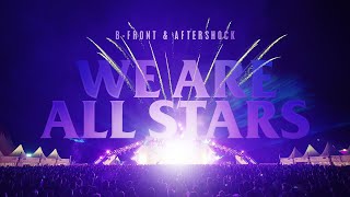 B-Front & Aftershock - We Are All Stars | Shutdown Festival 2019