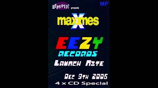 Eezy Records &#39;Launch Nite&#39; @ Maximes 9th December 2006 - CD1