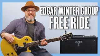 Edgar Winter Group Free Ride Guitar Lesson + Tutorial