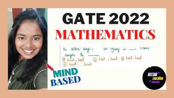 GATE 2022 Mathematics solutions, mind based problem, heel and heal, general aptitude gate 2022