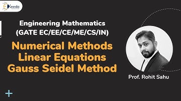 Solving Complex Linear Equations With Gauss-Seidel Method In GATE Engineering Mathematics