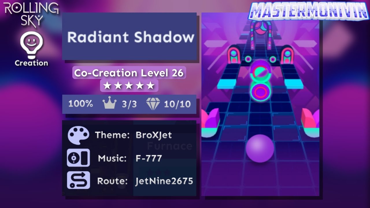 「Rolling Sky」Radiant Shadow | Co-Creation Level 26 ...
