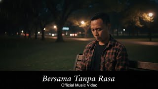Bersama Tanpa Rasa - Cipt DJModes ( OFFICIAL MUSIC VIDEO ) Lagu Galau Romantis Viral 2025