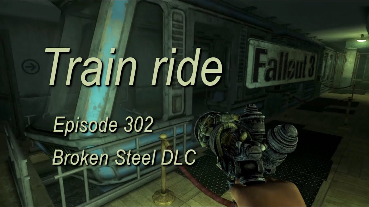 Train Ride FALLOUT 3 Ep302 Broken Steel DLC Who Dares Wins Presidential Metro PC YouTube train-ride-fallout-3-ep302-broken-steel-dlc-who-dares-wins-presidential-metro-pc-youtube