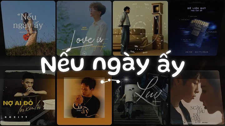 Nếu Ngày Ấy...Nếu ngày ấy anh ngỏ lời thương, Mất Kết Nối, Giờ Thì - Nhạc Việt Chill Tâm Trạng Buồn