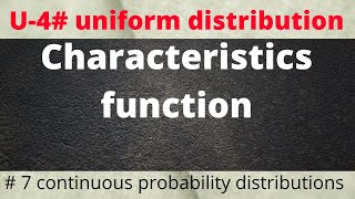 Characteristic function of uniform distribution for continuous random variableshortsyoutubeshorts