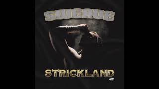 SW3RVE Strickland - Big Pressure (feat.Flash Garments)[Entrance Theme]