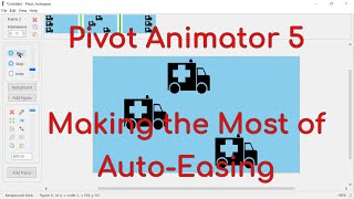 Making the Most of Auto-Easing in Pivot Animator 5