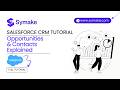 Opportunities &amp; Contacts Explained in Salesforce CRM | Full Tutorial | 2026