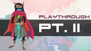 HYPER LIGHT DRIFTER | Playthrough - PART II