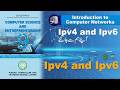 Class 9 Computer Science Unit 6 | IPv4 and IPv6 | Introduction to Computer Networks